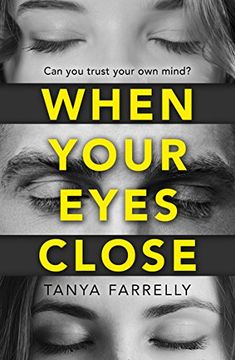 portada When Your Eyes Close: A Psychological Thriller Unlike Anything You’Ve Read Before! (en Inglés)