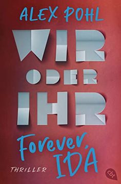 portada Forever, ida - wir Oder ihr (Die Forever-Ida-Reihe, Band 2) (en Alemán)
