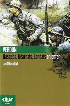portada Verdun. Basques, Landais, Béarnais en Enfer (Historie) (en Francés)