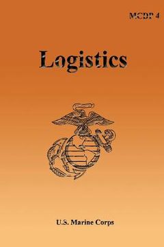 portada Logistics: Marine Corps Doctrinal Publication (MCDP) 4 (en Inglés)