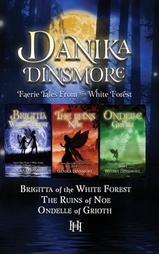 portada Faerie Tales from the White Forest (Omnibus, Books 1-3) (en Inglés)