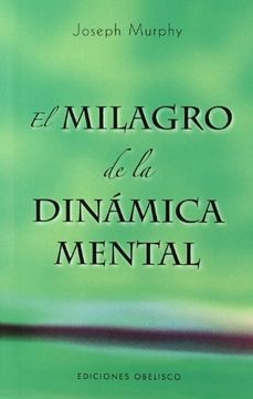 portada Milagro de la Dinamica Mental, el (in Spanish)