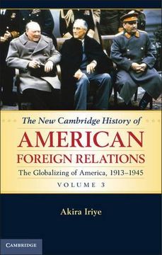 portada The new Cambridge History of American Foreign Relations: Volume 3 (in English)