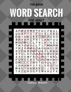 portada The Book Word Search For Adult: Word Search Large Print Paper 50 Puzzles Fun Game (in English)