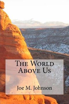 portada The World Above Us (in English)