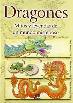 portada Dragones, Mitos y Leyendas de un Mundo Misterioso