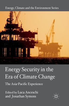 portada Energy Security in the Era of Climate Change: The Asia-Pacific Experience (en Inglés)