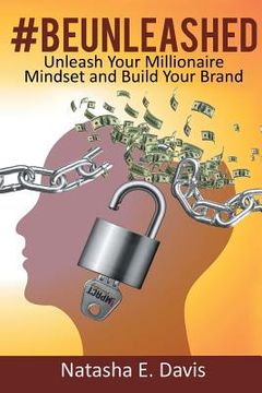 portada UNLEASH Your MILLIONAIRE MINDSET AND BUILD YOUR BRAND (in English)