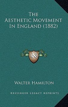 portada the aesthetic movement in england (1882) (en Inglés)
