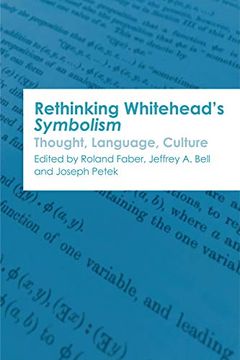 portada Rethinking Whitehead's Symbolism: Thought, Language, Culture (en Inglés)