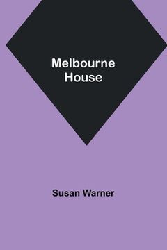 portada Melbourne House (en Inglés)