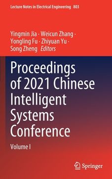 portada Proceedings of 2021 Chinese Intelligent Systems Conference: Volume I (en Inglés)