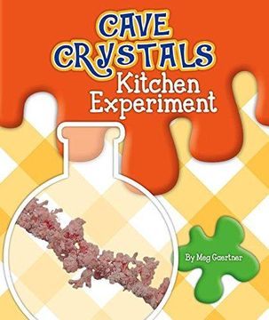 portada Cave Crystals Kitchen Experiment (en Inglés)