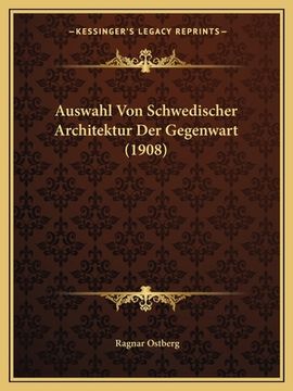 portada Auswahl Von Schwedischer Architektur Der Gegenwart (1908) (en Alemán)