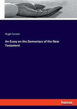 portada An Essay on the Demoniacs of the New Testament (en Inglés)