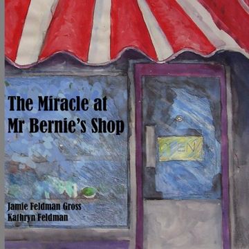 portada The Miracle at Mr Bernie's Shop (The Adventures of Emily) (Volume 1)