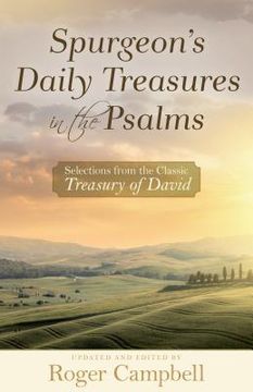 portada spurgeon's daily treasures in the psalms: selections from the classic treasury of david (en Inglés)