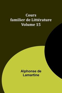 portada Cours familier de Littérature - Volume 15 (in French)