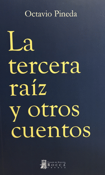 portada La Tercera Raíz y Otros Cuentos (in Spanish)
