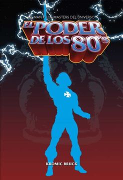 portada El Poder de los 80: He-Man y los Masters del Universo