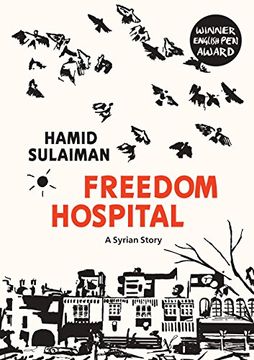 portada Freedom Hospital: A Syrian Story