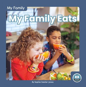 portada My Family Eats (my Family: Little Blue Readers, Level 2)