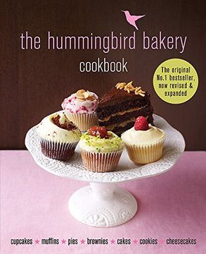portada The Hummingbird Bakery Cookbook: The number one best-seller now revised and expanded with new recipes
