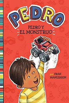 portada Pedro y el Monstruo = Pedro'S Monster (in Spanish)