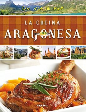 portada Un Viaje por la Cocina Aragonesa (in Spanish)