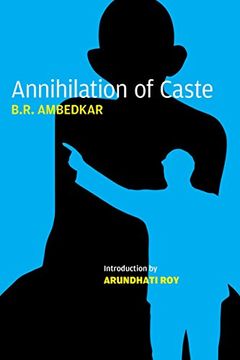 portada Annihilation of Caste: The Annotated Critical Edition (en Inglés)