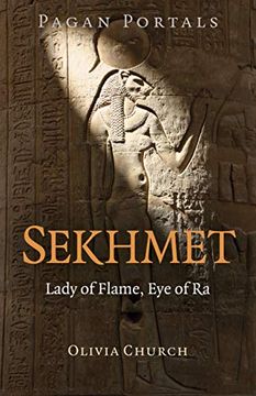 portada Pagan Portals – Sekhmet – Lady of Flame, eye of ra 