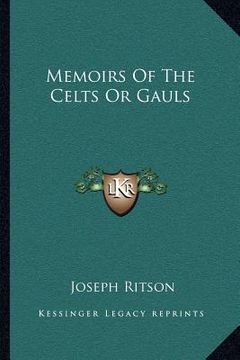 portada memoirs of the celts or gauls