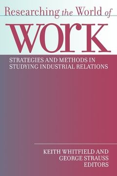 portada researching the world of work: comparative dynamics of the japanese political economy