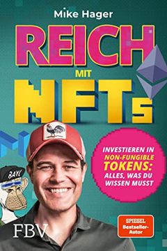 portada Reich mit Nfts: Investieren in Non-Fungible Tokens: Alles, was du Wissen Musst (en Alemán)