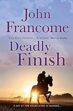 portada Deadly Finish: A Fresh and Exhilarating Racing Thriller of Suspicion and Secrets 