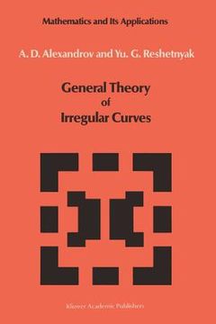 portada General Theory of Irregular Curves (en Inglés)