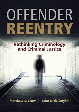 portada Offender Reentry: Rethinking Criminology and Criminal Justice (en Inglés)