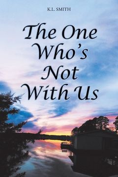 portada The One Who's Not With Us (en Inglés)