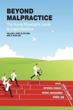 portada Beyond Malpractice: The Young Physician's Guide to Legal Medicine (en Inglés)