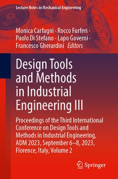 portada Design Tools and Methods in Industrial Engineering III: Proceedings of the Third International Conference on Design Tools and Methods in Industrial En (en Inglés)