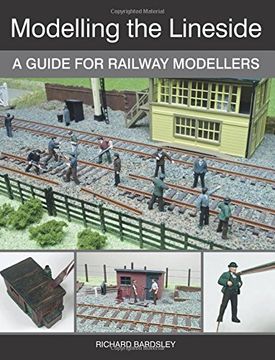 portada Modelling the Lineside: A Guide for Railway Modellers