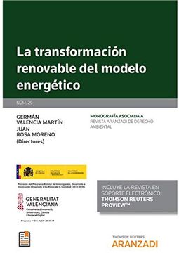 portada La Transformación Renovable del Modelo Energético (Papel + E-Book): 29 (Monografía - Revista Derecho Ambiental)