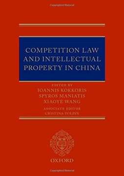 portada Competition law and Intellectual Property in China (in English)