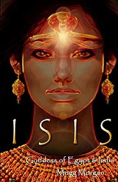 portada Isis: Goddess of Egypt & India (en Inglés)