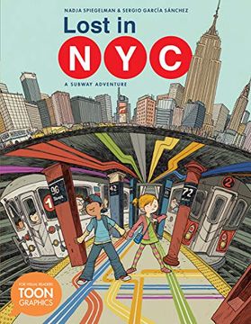 portada Lost in Nyc: A Subway Adventure: A Toon Graphic (en Inglés)