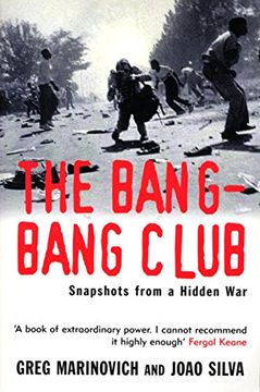 portada The Bang-Bang Club: The Making of the new South Africa (en Inglés)