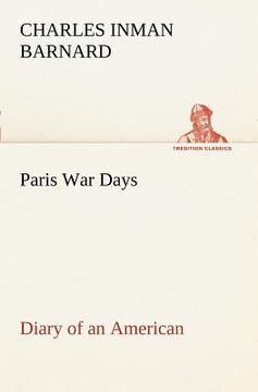 portada paris war days diary of an american (en Inglés)