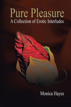 portada Pure Pleasure: A Collection of Erotic Interludes (en Inglés)