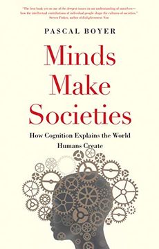 portada Minds Make Societies: How Cognition Explains the World Humans Create (en Inglés)