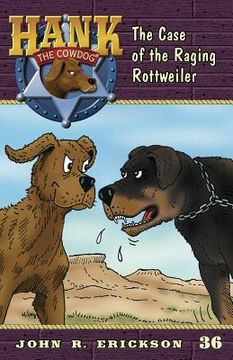 portada the case of the raging rottweiler (en Inglés)